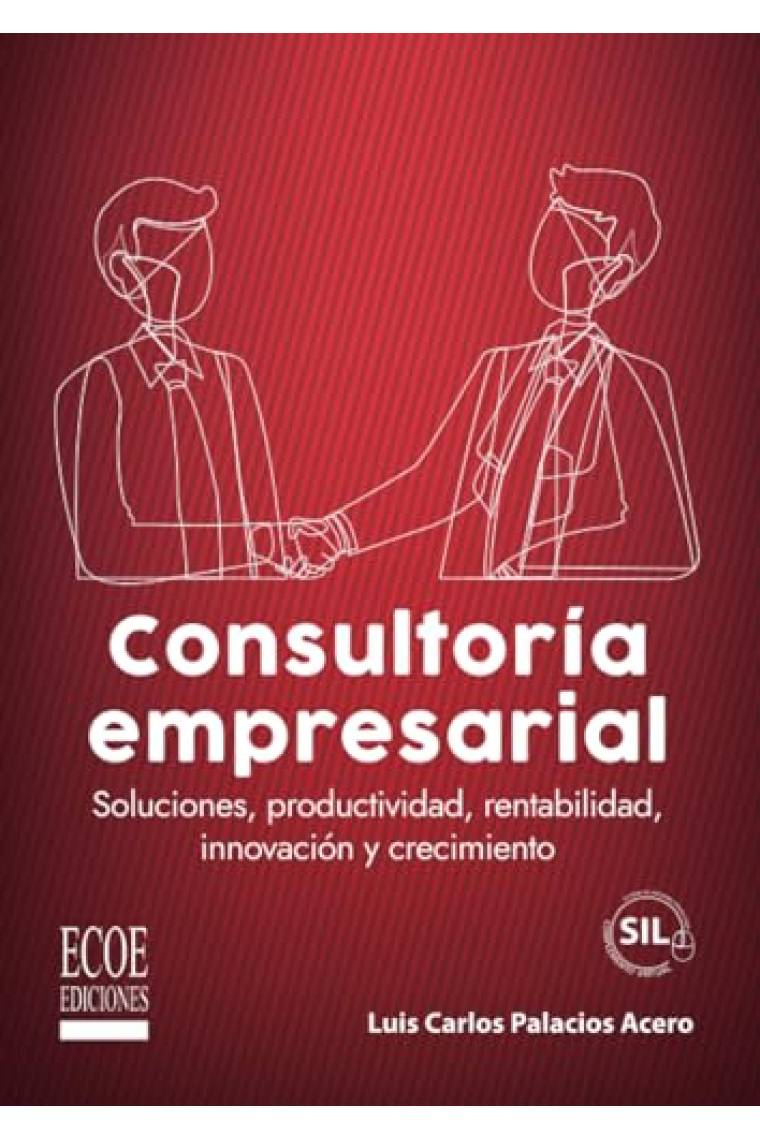 Consultoría empresarial. Soluciones, productividad, rentabilidad, innovación y crecimiento