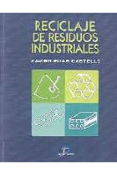 Reciclaje de residuos industriales.