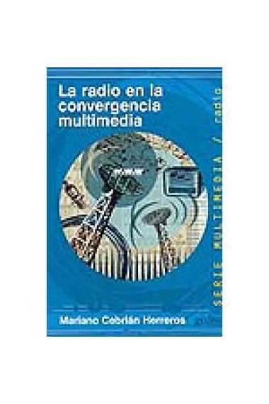 La radio en la convergencia multimedia