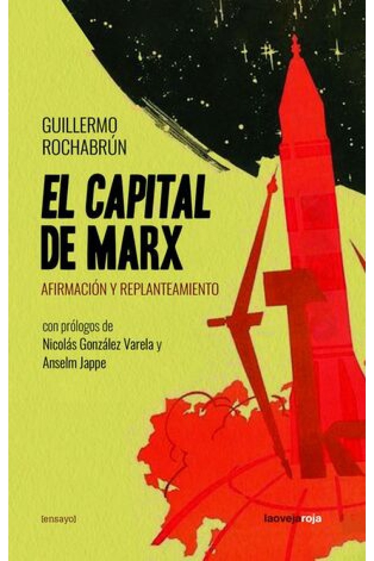 El Capital de Marx. Afirmación y replanteamiento