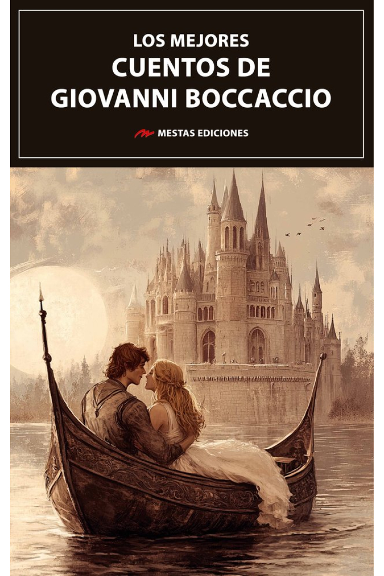 LOS MEJORES CUENTOS DE GIOVANNI BOCCACCIO