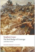 The red badge of courage and other stories (OWC) ed. 2008