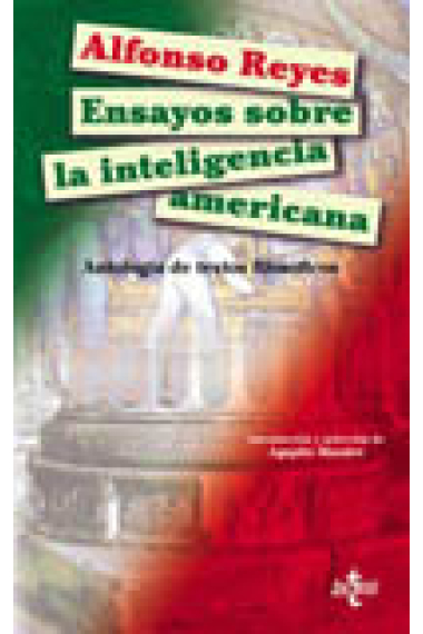 Ensayos sobre la inteligencia americana: antología de textos filosóficos