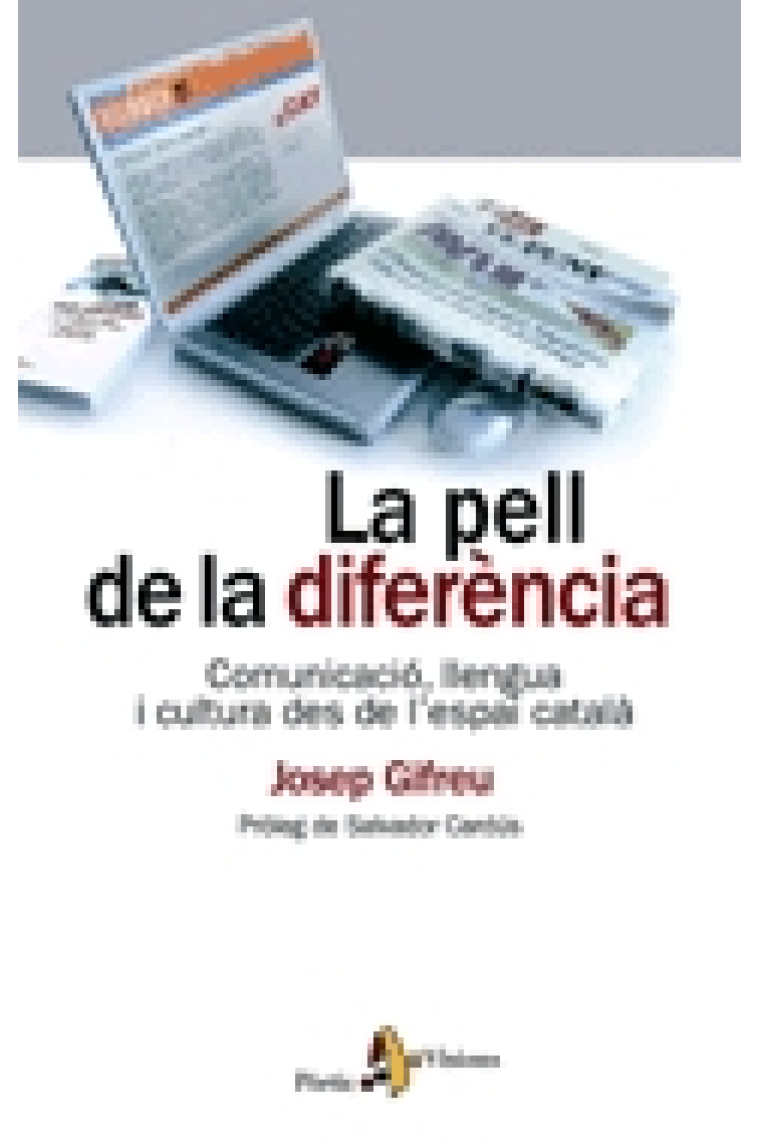 La pell de la diferència. Comunicació, llengua i cultura des de l'espai català