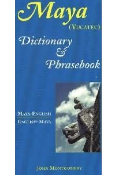 Maya-English Dictionary & Phrasebook (Yucatec)