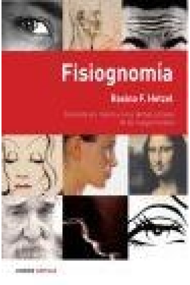 Fisiognomia.Conocete a ti mismo y a los demás a través de los rasgps faciales