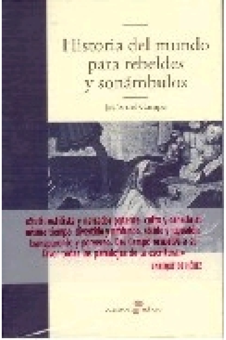 Historia del mundo para rebeldes y sonámbulos