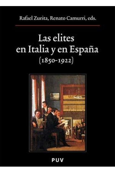 Las elites en Italia y en España (1850-1922)