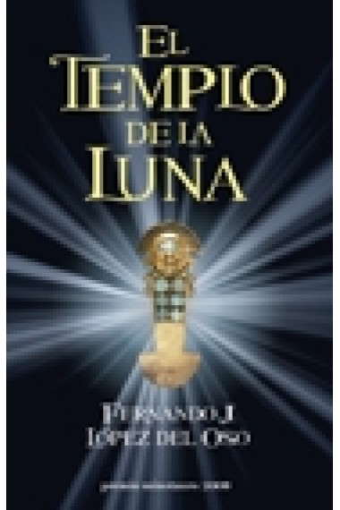 El Templo de la Luna (premio Minotauro 2009)