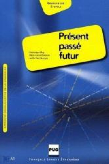 Présent, passé, futur. Manuel + corrigés des exercices (Nouvelle Édition)