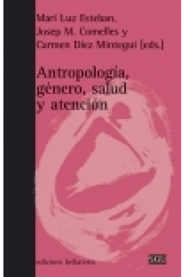 Antropología, género, salud y atención