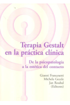 Terapia Gestalt en la práctica clínica. De la psicopatología a la estética del contacto