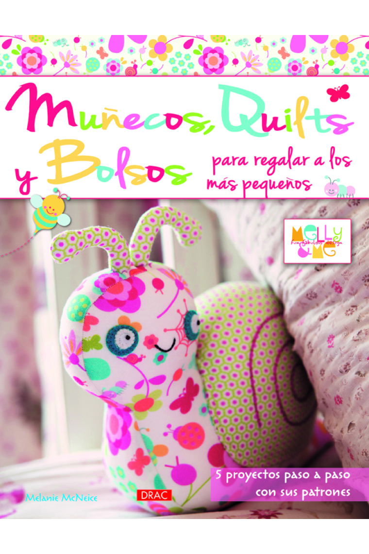 Muñecos, Quilts y bolsos para regalar a los más pequeños