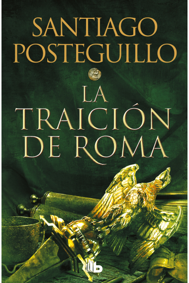 La traición de Roma (Trilogía de Roma 3)