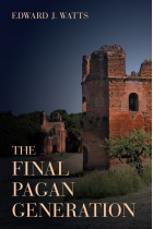 The final pagan generation