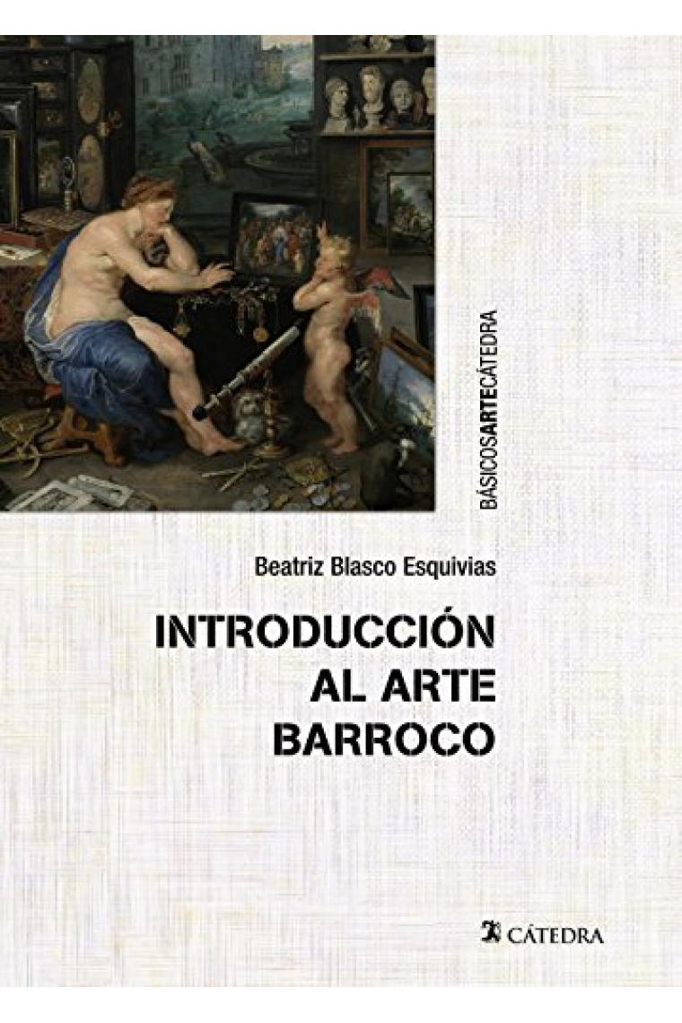 Introducción al arte barroco. El gran teatro del mundo