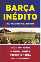 Barça inédito. 800 historias de la historia