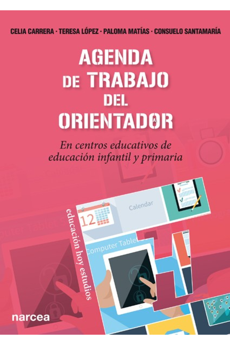 Agenda de trabajo del orientador. En centros educativos de educación infantil y primaria