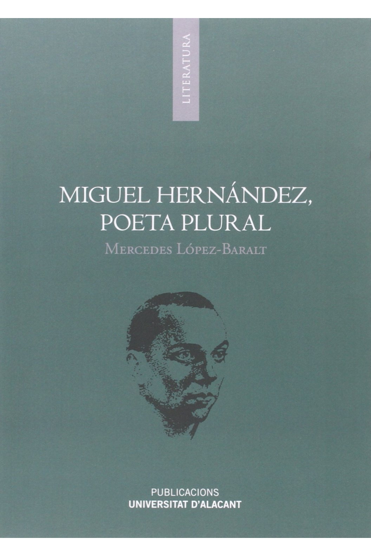 Miguel Hernández, poeta plural