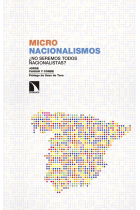 Micronacionalismos. ¿No seremos todos nacionalistas?