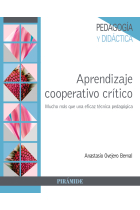 Aprendizaje cooperativo crítico. Mucho más que una eficaz técnica pedagógica