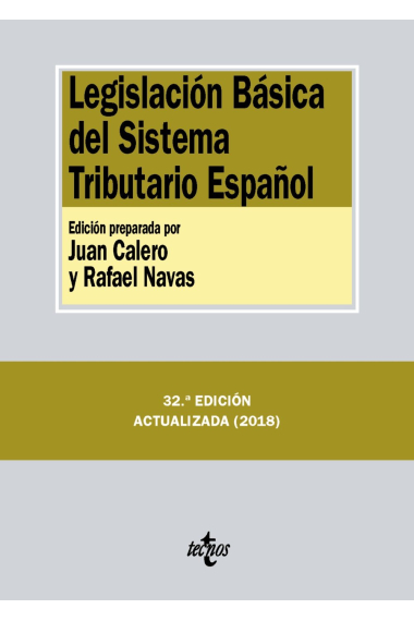 Legislación Básica del Sistema Tributario Español (32ª edición 2018)