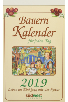 Bauernkalender für jeden Tag 2019 Tagesabreißkalender: Leben im Einklang mit der Natur