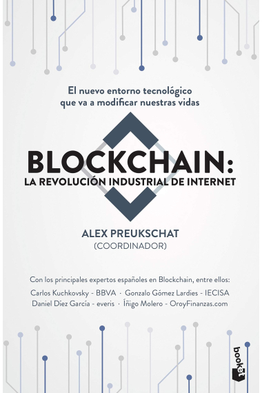 Blockchain: La revolución industrial de internet