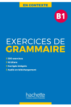 En Contexte : Exercices de grammaire B1 + audio MP3 + corrigés