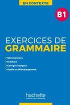 En Contexte : Exercices de grammaire B1 + audio MP3 + corrigés