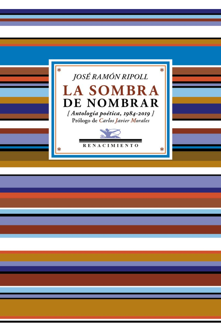 La sombra de nombrar. Antología (1984-2019)