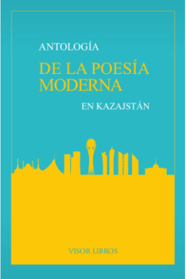 Antología de la Poesía Moderna en Kazajstán