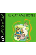 Vacances 5. El gat amb botes