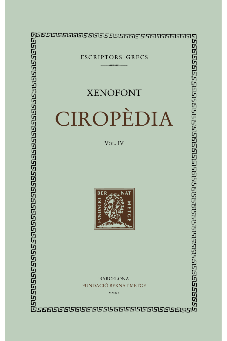 Ciropèdia, vol. IV (llibres VII-VIII)