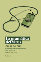 La gramàtica del virus. El periodisme i la crònica general de la pandèmia