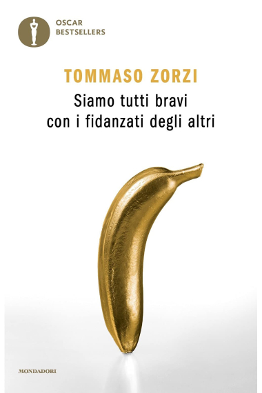 Siamo tutti bravi con i fidanzati degli altri (Oscar bestsellers)