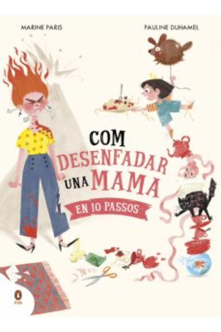 Com desenfadar una mama en 10 passos