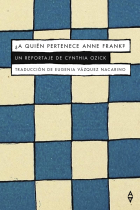 ¿A quién pertenece Anne Frank? Un reportaje de Cynthia Ozick