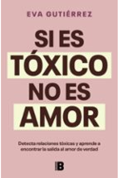 Si es tóxico, no es amor