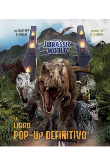 Jurassic World. El libro pop-up definitivo