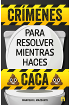 Crímenes para resolver mientras haces caca