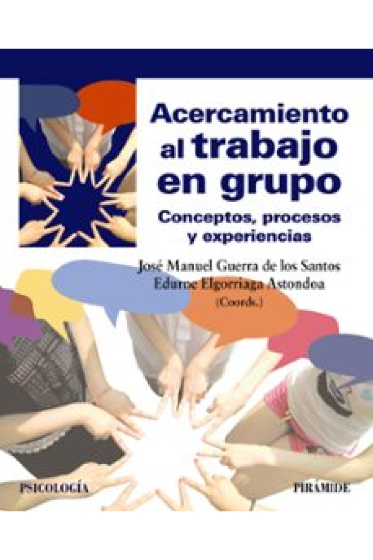 Acercamiento al trabajo en grupo. Conceptos, procesos y experiencias