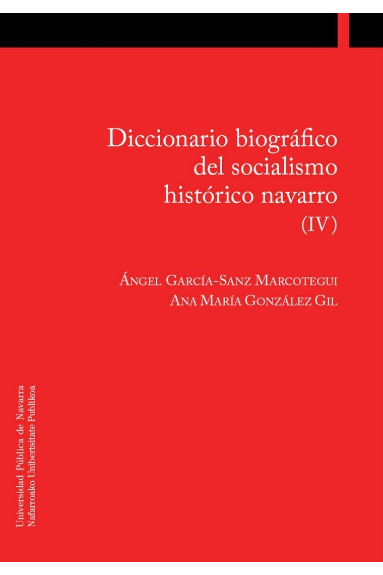 Diccionario biográfico del socialismo histórico navarro (IV)