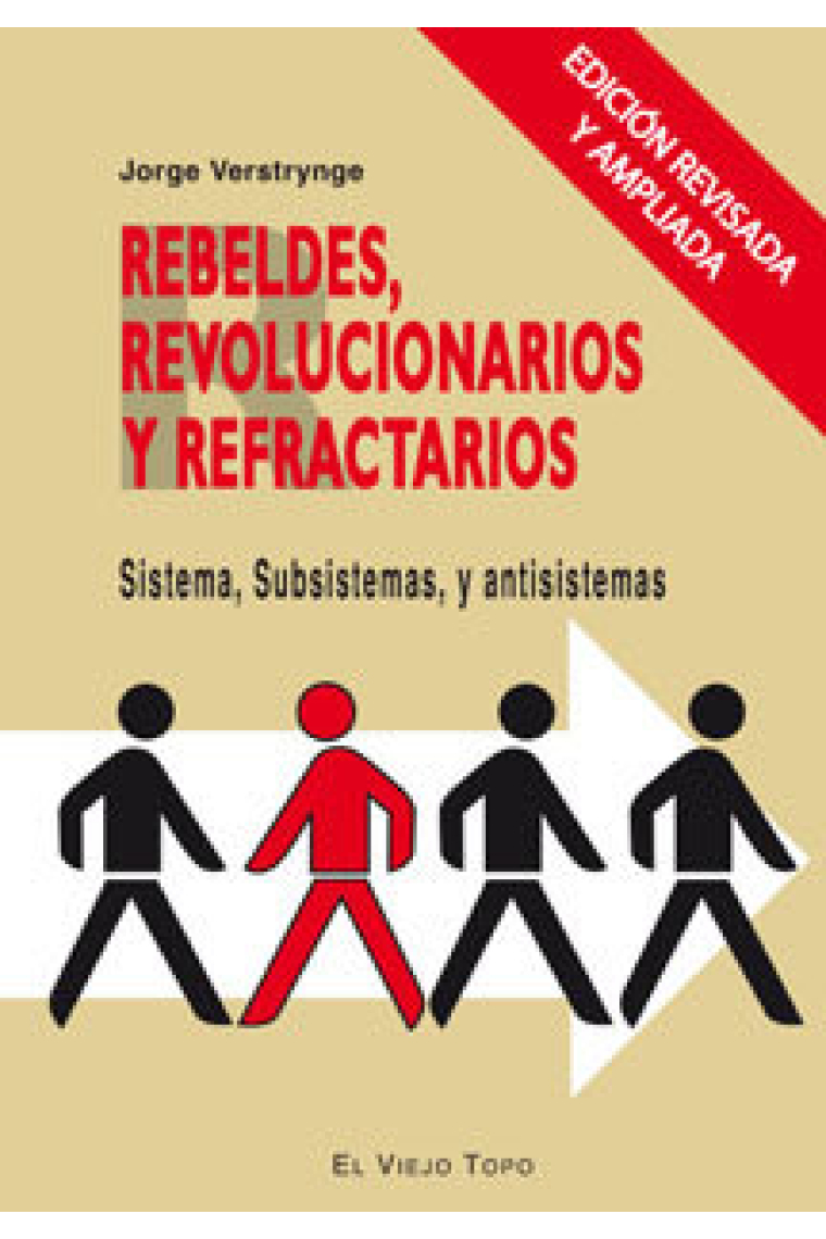 Rebeldes, revolucionarios y refractarios