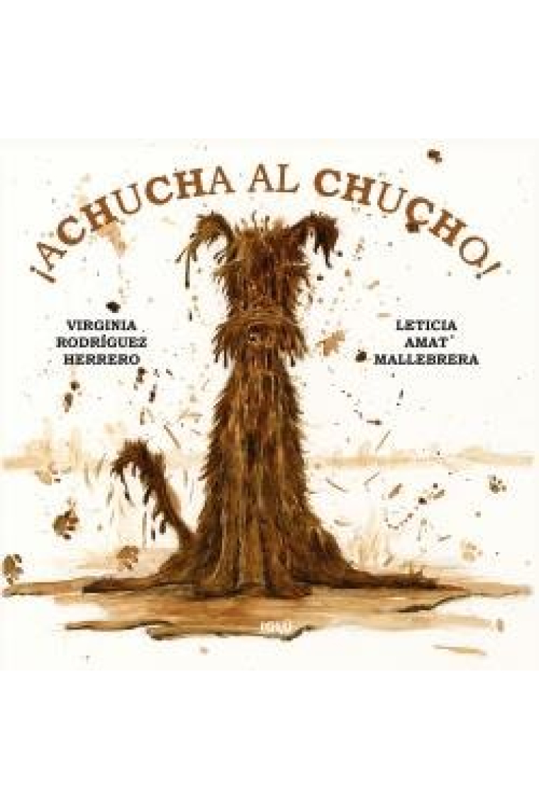 ¡Achucha al chucho!