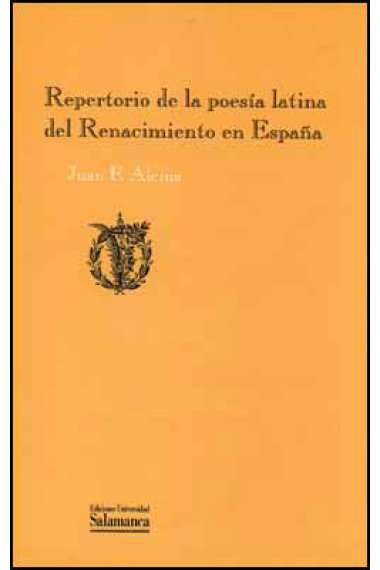 Repertorio de la poesía latina del renacimiento español