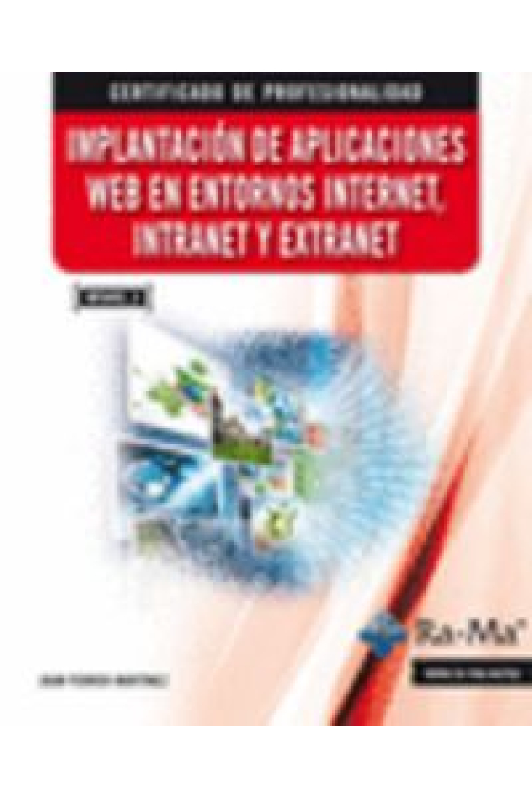 Implantación de aplicaciones web en entornos Internet, Intranet y Extranet MF0493_3