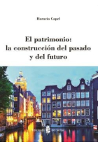 El patrimonio: la construcción del pasado y del futuro