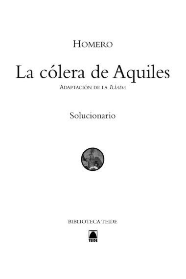 Solucionaio. La cólera de Aquiles. Biblioteca Teide