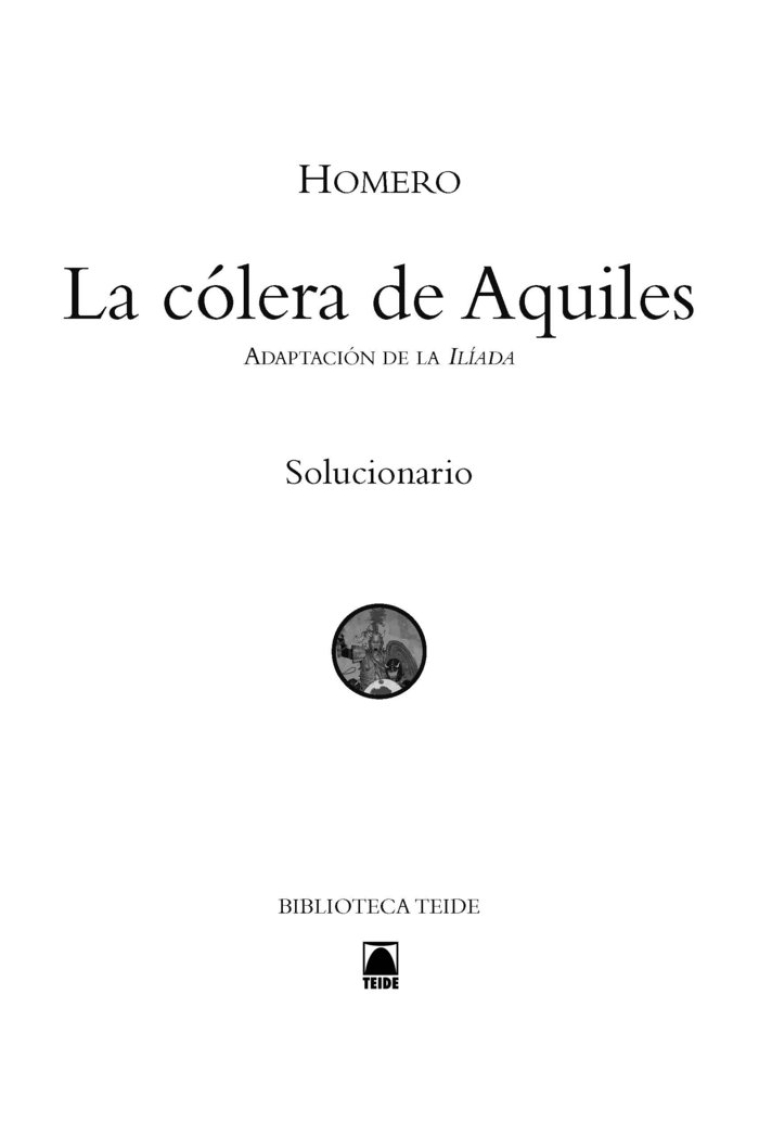 Solucionaio. La cólera de Aquiles. Biblioteca Teide